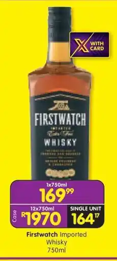 Shoprite FIRSTWATCH IMPORTED WHISKY 750ml offer