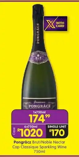 Shoprite Pongrácz Brut/Noble Nectar Cap Classique Sparkling Wine 750ml offer