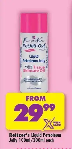 Shoprite Reitzer's Liquid Petroleum Jelly 100ml/200ml each offer