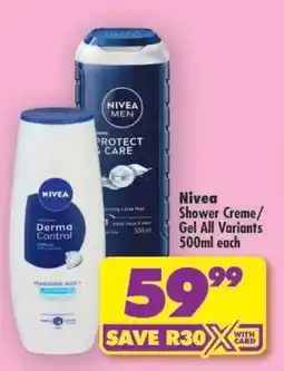 Shoprite Nivea Shower Creme/Gel All Variants 500ml each offer