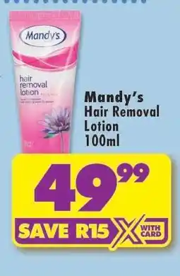 Shoprite Mandy's Hair Removal Lotion 100ml offer