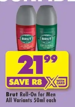 Shoprite BRUT ROLL-ON FOR MEN offer