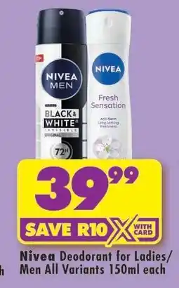 Shoprite Nivea Deodorant for Ladies/Men All Variants 150ml each offer