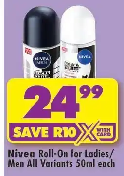Shoprite NIVEA ROLL-ON FOR LADIES/MEN all variants 50ml each offer