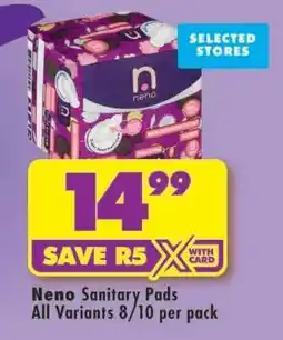 Shoprite NENO SANITARY PADS offer