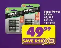Shoprite SUPER POWER ALKALINE AA/AAA BATTERIES offer