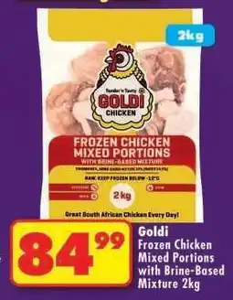 Shoprite Goldi Frozen Chicken Mixed Portions with Brine-Based Mixture 2kg offer