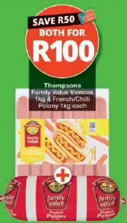 Checkers Thompsons Family Value Viennas & French/Chilli Polony offer