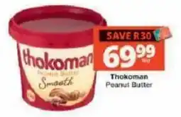 Checkers Thokoman Peanut Butter Smooth offer