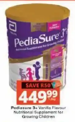 Checkers PediaSure 3+ Vanilla Flavour Nutritional Supplement for Growing Children offer