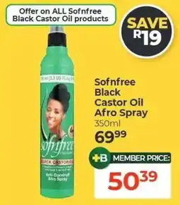 Dis-Chem Sofnfree Black Castor Oil Afro Spray offer