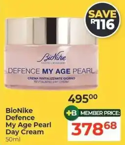 Dis-Chem BioNike Defence My Age Pearl Day Cream offer