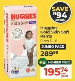 Dis-Chem Huggies Gold Skin Soft Pants offer