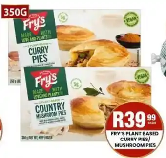 Fry's Plant Based Curry Pies/Mushroom Pies