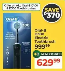 Dis-Chem Oral-B D300 Electric Toothbrush offer