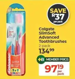 Dis-Chem Colgate SlimSoft Advanced Toothbrushes offer