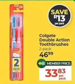 Dis-Chem Colgate Double Action Toothbrushes offer