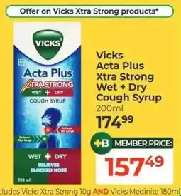 Dis-Chem Vicks Acta Plus Xtra Strong Wet + Dry Cough Syrup offer