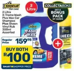 Pick n Pay Hypermarket Shield X-Treme Wash Plus Wax Car Shampoo Plus Sheen Vinyl Rub Assorted offer