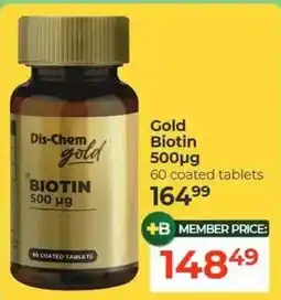 Dis-Chem Dis-Chem gold Biotin 500 µg offer
