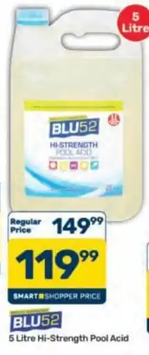 Pick n Pay Hypermarket BLU52 Hi-Strength Pool Acid offer