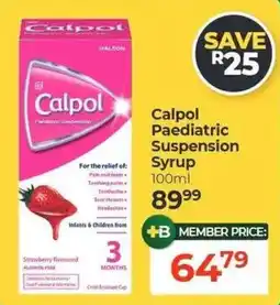 Dis-Chem Calpol Paediatric Suspension Syrup offer