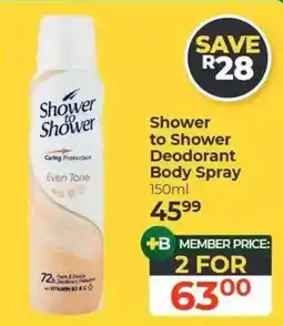 Dis-Chem Shower to Shower Deodorant Body Spray offer