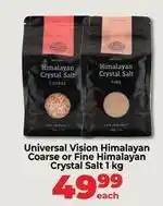 Food Lover's Market Universal vision himalayan coarse or fine himalayan crystal salt 1 kg offer