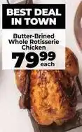 Food Lover's Market Butter-brined whole rotisserie chicken offer