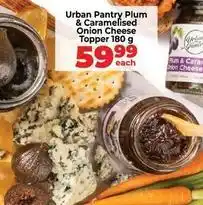 Food Lover's Market Plum & caramelised onion cheese topper offer