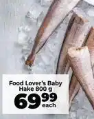 Food Lover's Market Baby hake offer