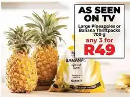 Food Lover's Market Large pineapples or banana thriftpacks offer
