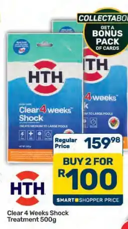 Pick n Pay Hypermarket HTH Clear 4 Weeks Shock Treatment 500g offer