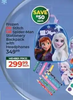 Dis-Chem Frozen OR Stitch OR Spider-Man Stationery Backpack with Headphones offer