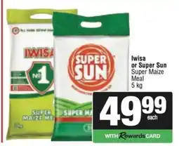 Spar Iwisa or Super Sun offer