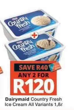 Checkers Dairymaid Country Fresh Ice Cream offer