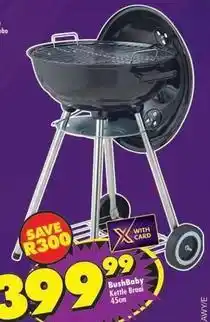 Shoprite Bushbaby kettle braai 45cm offer