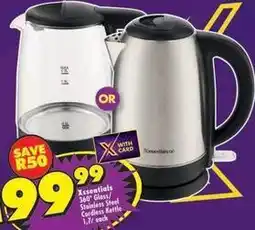 Shoprite Essentials 360° glass/stainless steel cordless kettle offer