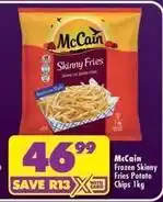 Shoprite Mccain - skinny fries frozen potato chips offer