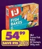 Shoprite I&j - fish bakes offer