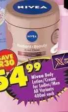 Shoprite Nivea - body lotion/cream for ladies/men offer