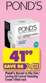 Shoprite Pond's - normal to oily skin/ lasting oil control vanishing cream offer