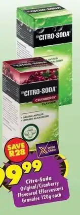 Shoprite Citro-soda original/cranberry flavoured effervescent granules offer