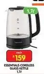 Shoprite Essentials - essentials cordless glass kettle offer