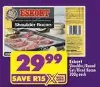 Shoprite Eskort - shoulder bacon offer