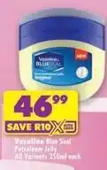 Shoprite Vaseline - petroleum jelly offer
