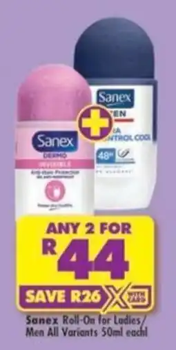 Shoprite Sanex Roll-On for Ladies / Men offer