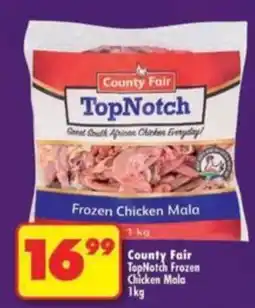 Shoprite County Fair TopNotch Frozen Chicken Mala offer