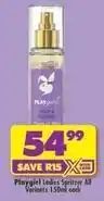 Shoprite Playgirl - ladies spritzer all variants offer