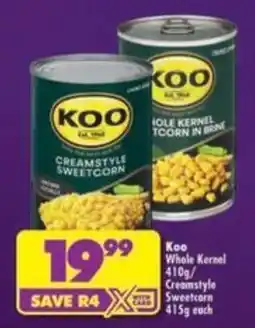 Shoprite Koo Whole Kernel Creamstyle Sweetcorn offer